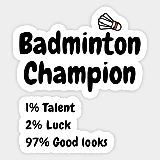 Badminton Champion Sticker